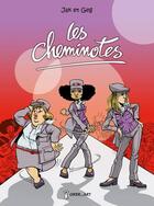 Couverture du livre « Les cheminotes » de Geg et Jak aux éditions Grrr...art