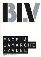 Couverture du livre « Face à Lamarche-Vadel » de  aux éditions Inculte