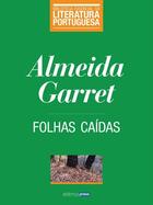 Couverture du livre « Folhas Caídas » de Almeida Garret aux éditions Atlântico Press