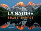 Couverture du livre « La nature, belle et sauvage » de Claudia Martin aux éditions L'imprevu
