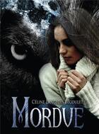 Couverture du livre « Mordue » de Celine Langlois Becoulet aux éditions Kobo By Fnac