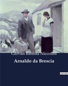 Couverture du livre « Arnaldo da Brescia » de Niccolini G B. aux éditions Culturea