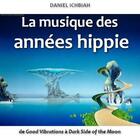 Couverture du livre « La musique des années hippie » de Daniel Ichbiah aux éditions Ichbiah Editions