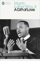 Couverture du livre « A Gift Of Love » de Martin Luther K Jr. aux éditions Adult Pbs