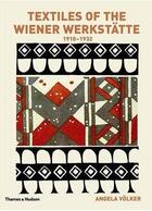 Couverture du livre « Textiles of the wiener werkstatte (paperback) » de Volker Angela aux éditions Thames & Hudson