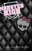 Couverture du livre « Monster High » de Lisi Harrison aux éditions Little Brown Book Group Digital