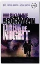 Couverture du livre « Dark of Night » de Suzanne Brockmann aux éditions Headline Eternal