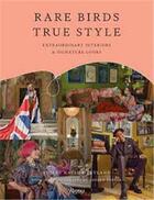 Couverture du livre « Rare birds, true style /anglais » de Naylor-Leyland Viole aux éditions Rizzoli