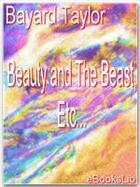 Couverture du livre « Beauty and The Beast » de Bayard Taylor aux éditions Ebookslib