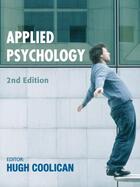 Couverture du livre « Applied Psychology 2nd Edition » de Cassidy Tony aux éditions Hodder Education Digital