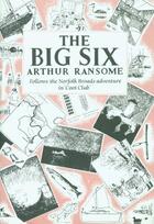 Couverture du livre « The Big Six » de Arthur Ransome aux éditions Rhcb Digital
