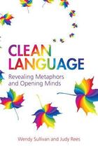 Couverture du livre « Clean Language » de Rees Judy aux éditions Crown House Digital