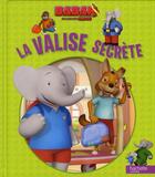 Couverture du livre « Babar ; les aventures de Badou ; la valise secrète » de  aux éditions Hachette Jeunesse