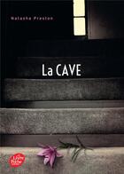 Couverture du livre « La cave » de Natasha Preston aux éditions Le Livre De Poche Jeunesse