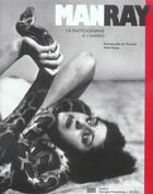 Couverture du livre « Man ray. la photographie a l'envers » de L'Ecotais/Sayag aux éditions Seuil