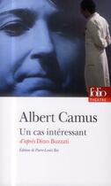 Couverture du livre « Un cas intéressant » de Albert Camus aux éditions Folio