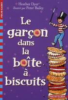 Couverture du livre « Le garçon dans la boîte de biscuits » de Heather Dyer aux éditions Gallimard-jeunesse