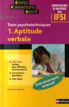 Couverture du livre « Aptitude verbale t.1 ; tests psychotechniques ; étapes formations santé ; concours entrée IFSI (édition 2007) » de Elisabeth Simonin aux éditions Nathan