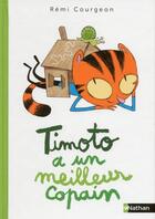 Couverture du livre « Timoto a un meilleur copain » de Remi Courgeon aux éditions Nathan