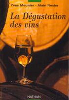 Couverture du livre « La Degustation Des Vins » de  aux éditions Nathan