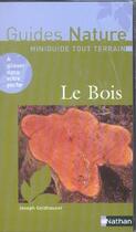 Couverture du livre « Bois » de Geldhauser Josef aux éditions Nathan