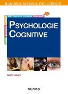 Couverture du livre « Psychologie cognitive (4e édition) » de Alain Lieury aux éditions Dunod