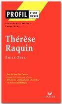 Couverture du livre « Thérèse Raquin d'Emile Zola » de Jean-Daniel Mallet et Laure Himy aux éditions Hatier