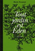 Couverture du livre « Tout jardin est Eden » de Rouanet-M aux éditions Albin Michel
