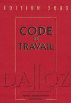 Couverture du livre « Code du travail 2000 dalloz » de  aux éditions Dalloz