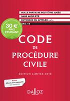Couverture du livre « Code de procédure civile (édition 2016) » de Isabelle Despres et Laurent Dargent aux éditions Dalloz