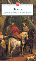 Couverture du livre « Jacques le fataliste et son maître » de Denis Diderot aux éditions Le Livre De Poche