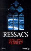 Couverture du livre « Ressacs » de David-James Kennedy aux éditions Fleuve Editions