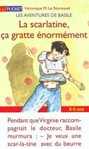 Couverture du livre « Basile Scarlatine Ca Gratte Enormement » de Veronique M. Le Normand aux éditions Pocket Jeunesse