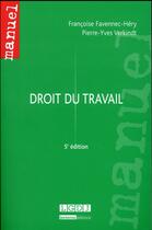 Couverture du livre « Droit du travail (5e édition) » de Pierre-Yves Verkindt et Favennec-Hery Francoise aux éditions Lgdj