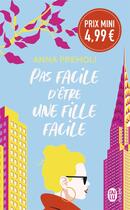 Couverture du livre « Pas facile d'être une fille facile » de Anna Premoli aux éditions J'ai Lu