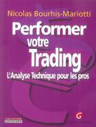 Couverture du livre « Performer votre trading » de Bourhis-Mariotti N. aux éditions Gualino