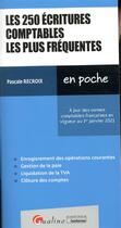 Couverture du livre « Les 250 écritures comptables les plus fréquentes (6e édition) » de Pascale Recroix aux éditions Gualino