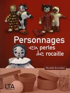 Couverture du livre « Personnages en perles de rocaille » de Bonnelles/David aux éditions Le Temps Apprivoise