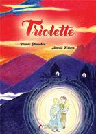 Couverture du livre « Triolette » de Nemie Blanchet aux éditions Amalthee