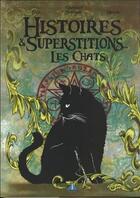 Couverture du livre « Histoires et superstitions : les chats » de Lobe et Axel Graisely aux éditions Prestance