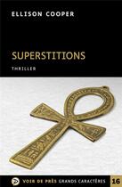 Couverture du livre « Superstitions » de Ellison Cooper aux éditions Voir De Pres