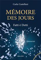 Couverture du livre « Memoires des jours » de Castellani Carlu aux éditions Aedis