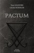 Couverture du livre « Pactum » de Tony Legendre et Christel Koessler aux éditions Editions Maia