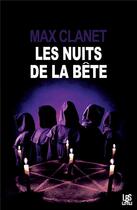 Couverture du livre « Les nuits de la bête » de Clanet Max aux éditions Lbs