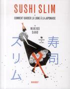 Couverture du livre « Sushi slim » de Maki Sano aux éditions Marabout