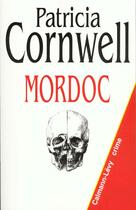 Couverture du livre « Mordoc » de Patricia Cornwell aux éditions Calmann-levy