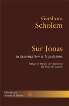 Couverture du livre « Sur Jonas ; la lamentation et le judaïsme » de  aux éditions Hermann