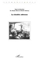 Couverture du livre « La double adresse » de  aux éditions L'harmattan