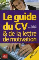 Couverture du livre « Le guide du CV et de la lettre de motivation (édition 2010) » de Isabelle Wackenheim aux éditions Prat