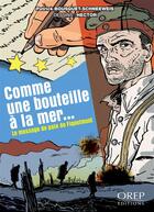 Couverture du livre « Comme une bouteille à la mer... le message de paix de Fiquelmont » de Patrick Bousquet et Hector aux éditions Orep